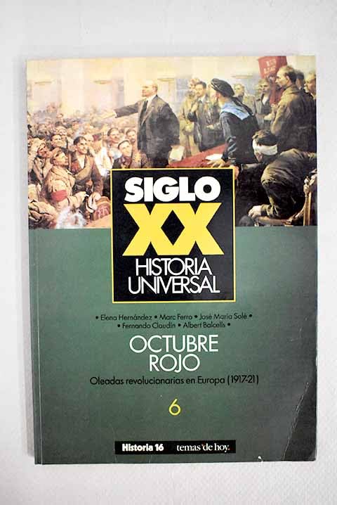 Octubre Rojo (siglo XX; t.6)