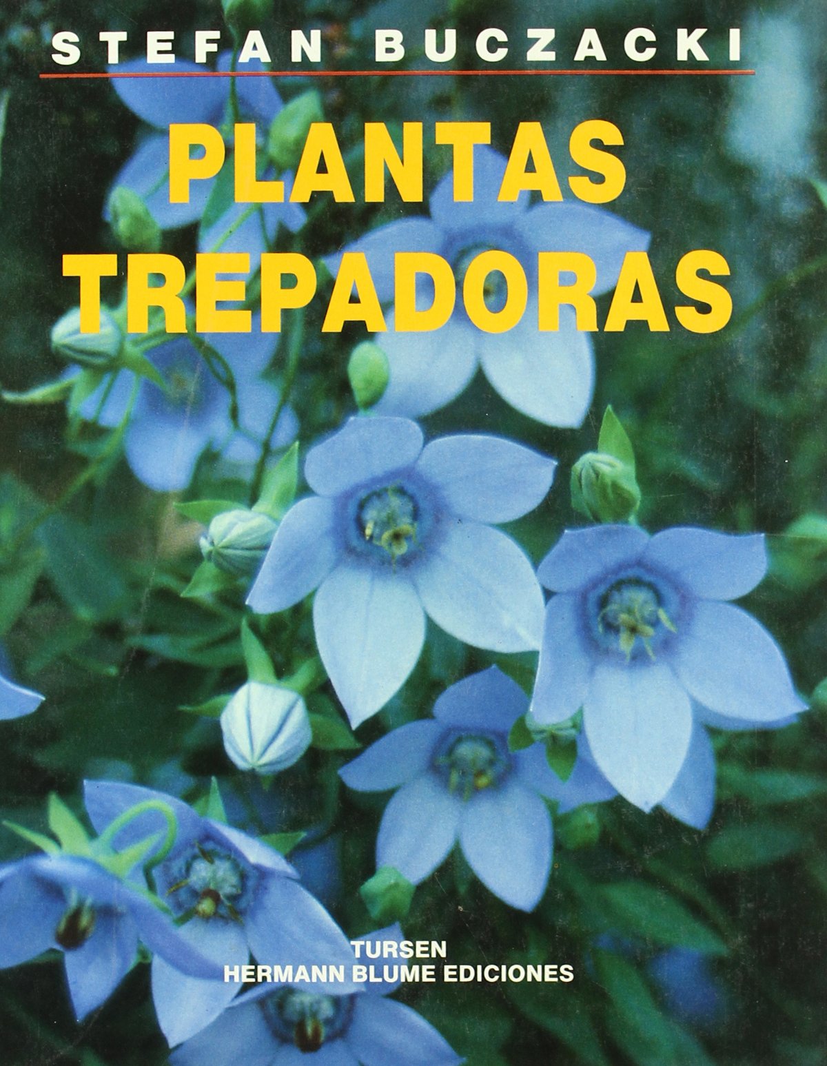 Plantas trepadoras: 2 (Guías de jardinería)