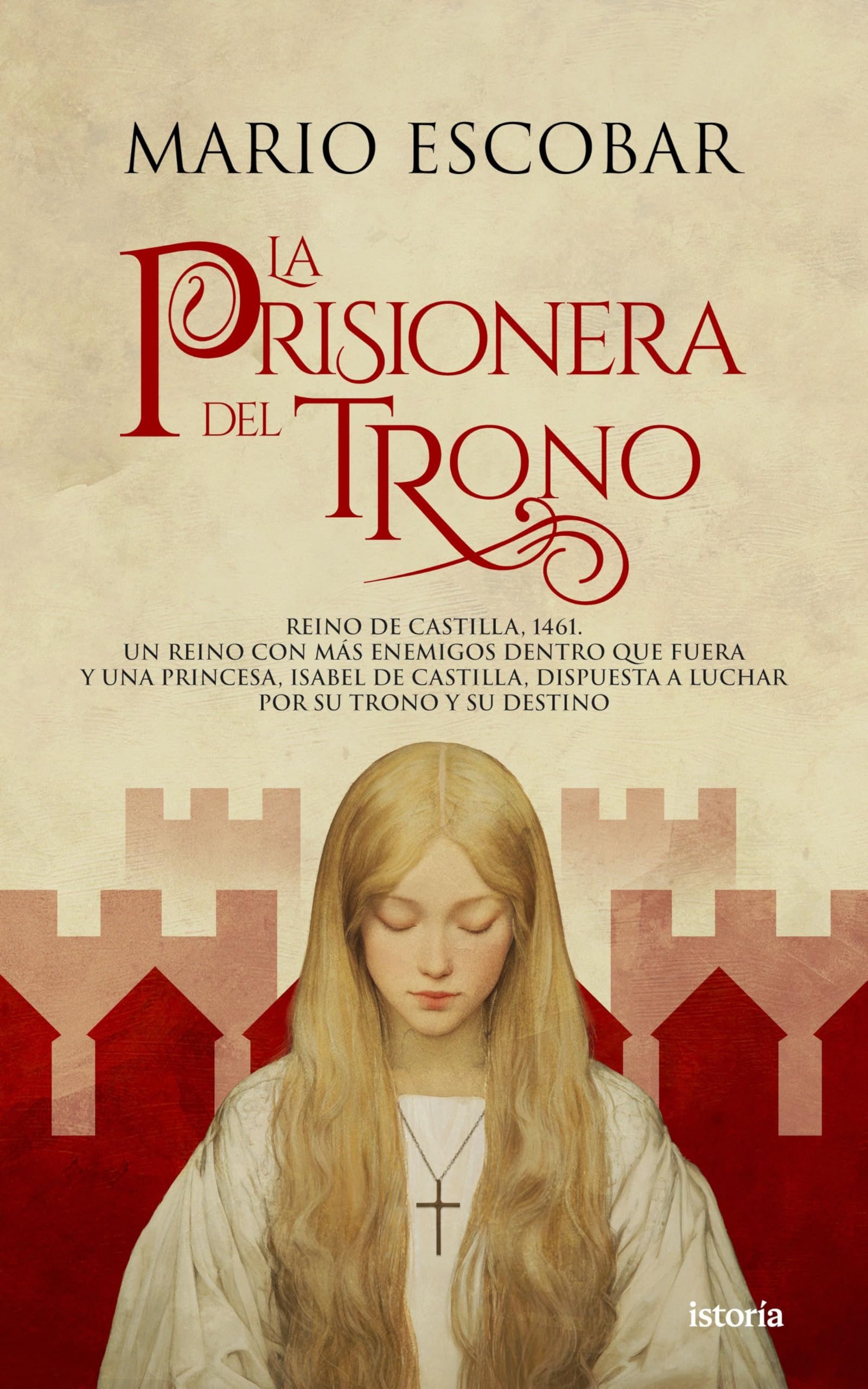 La prisionera del trono (Istoría)