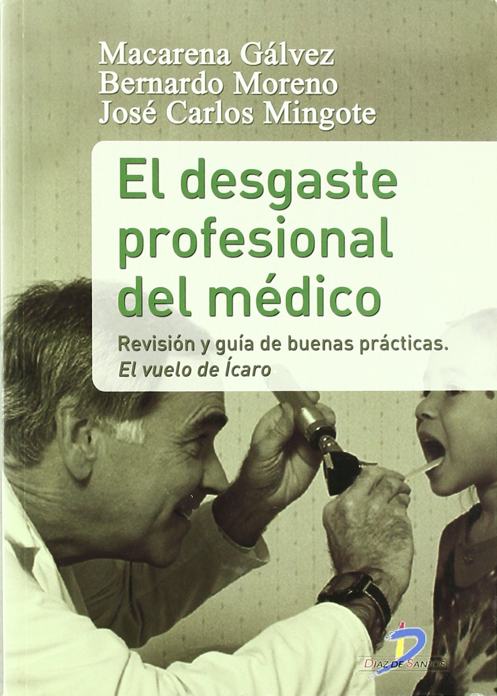 El desgaste profesional del médico: Revisión y guía de buenas prácticas (CUADERNOS DE CITOPATOLOGIA)