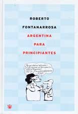 Argentina para principiantes: 048 (OTROS NO FICCIÓN)
