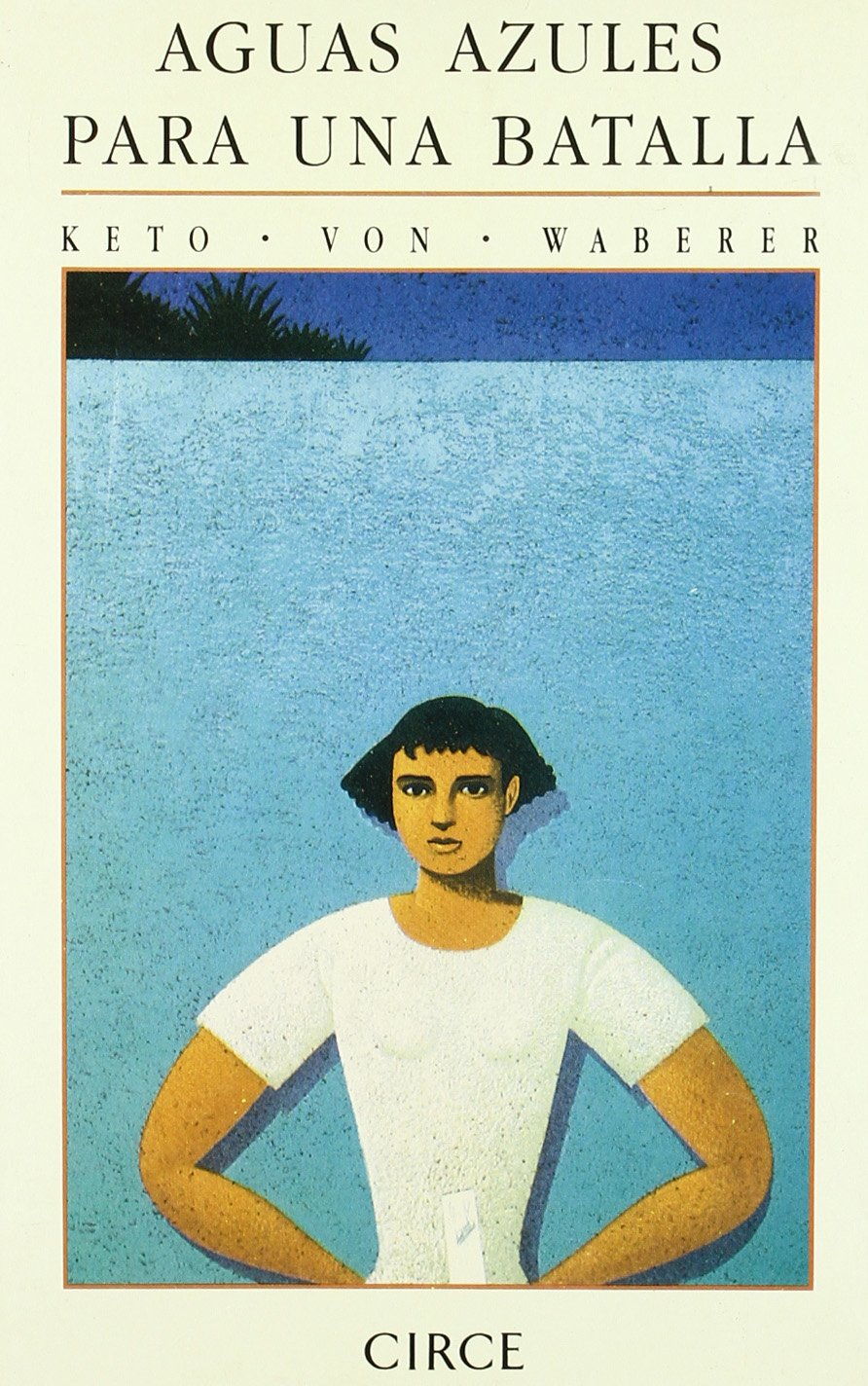 Aguas azules para una batalla (Narrativa)