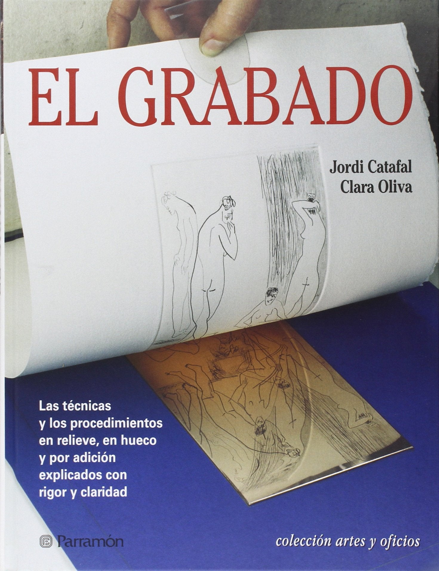 EL GRABADO (Artes y oficios)