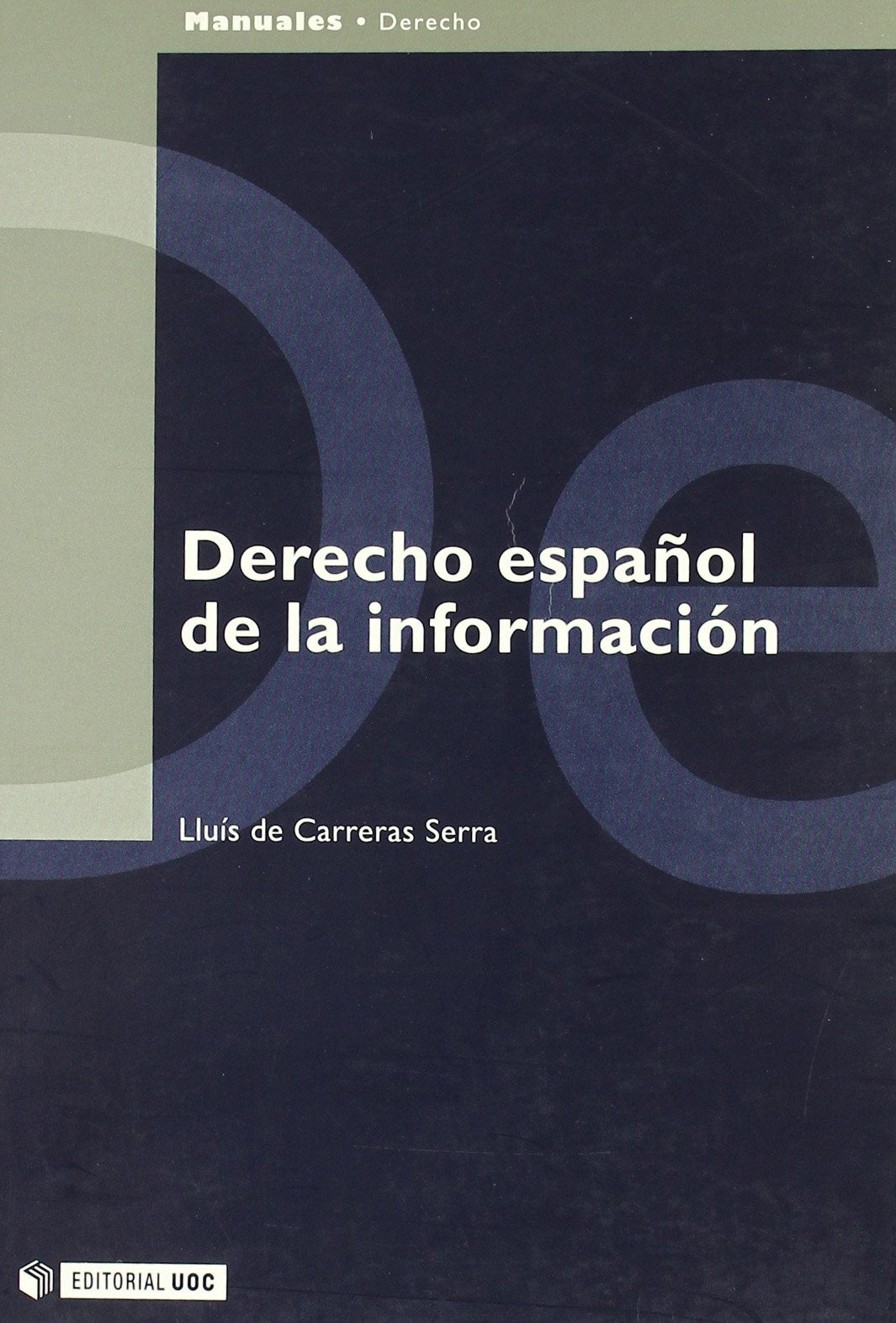 Derecho español de la información