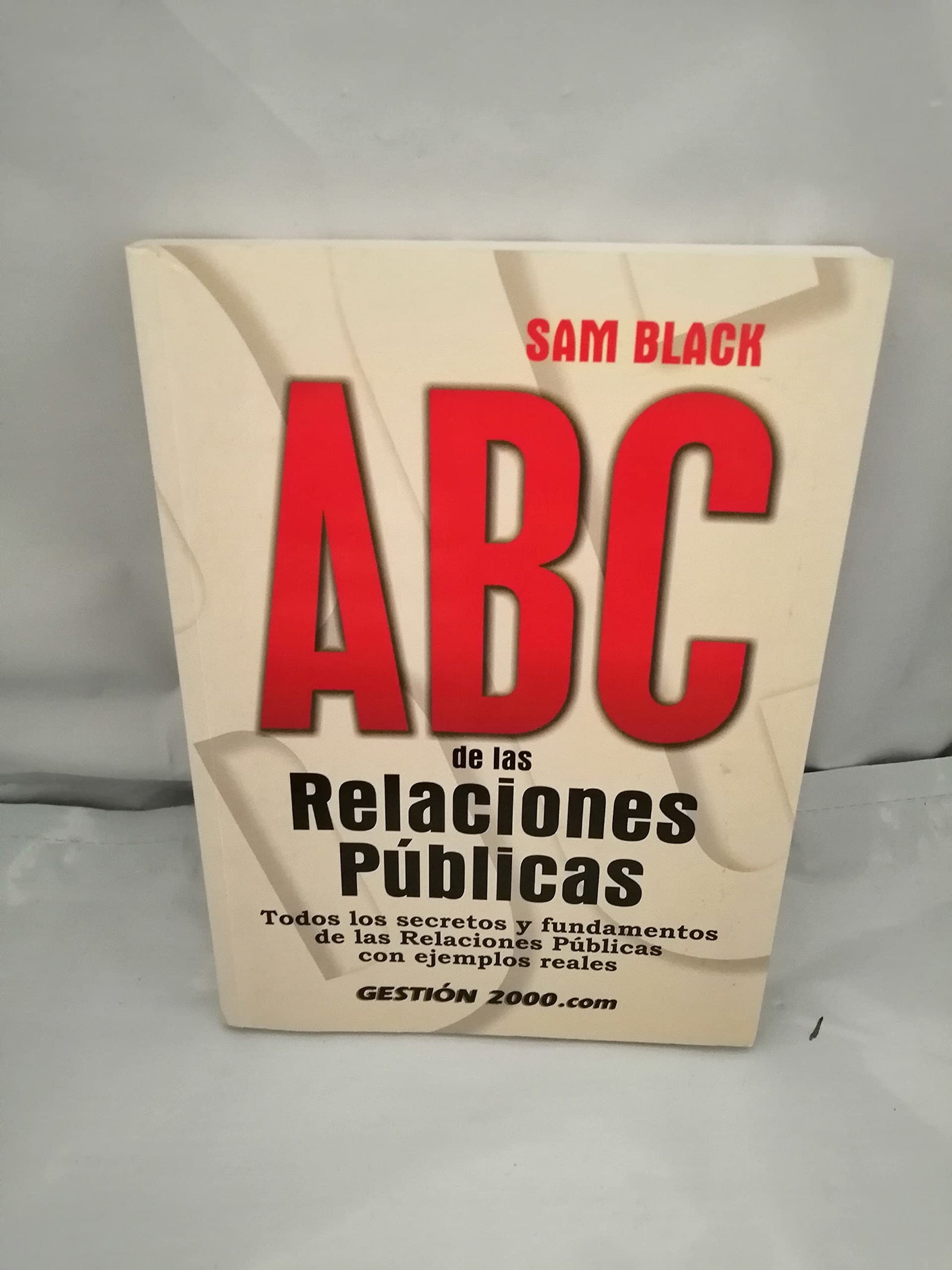 ABC de las relaciones publicas (Coleccion Universitaria)