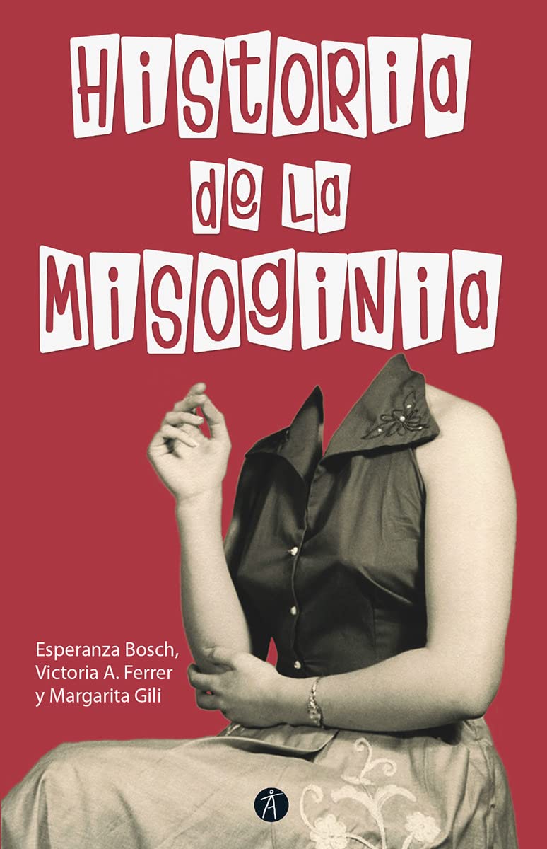 Historia de la misoginia: Segunda edición revisada y aumentada: 9 (Divulga)