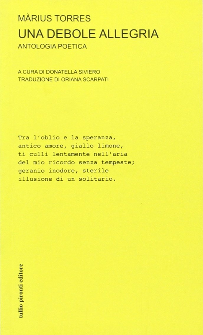 Una debole allegria. Antologia poetica. Testo originale a fronte
