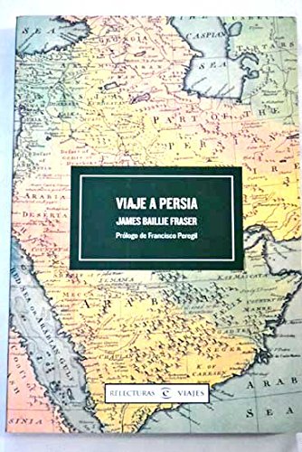 Viaje a Persia (Relecturas Viajes)