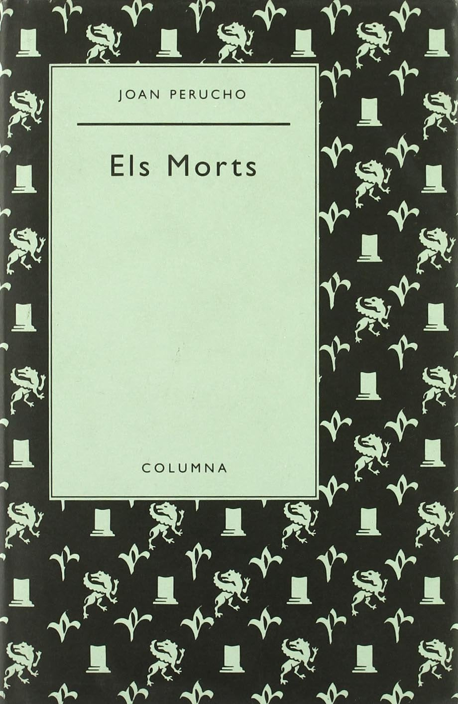 Els morts (Collecció Àuria) (COL.LECCIO POESIA AURIA)