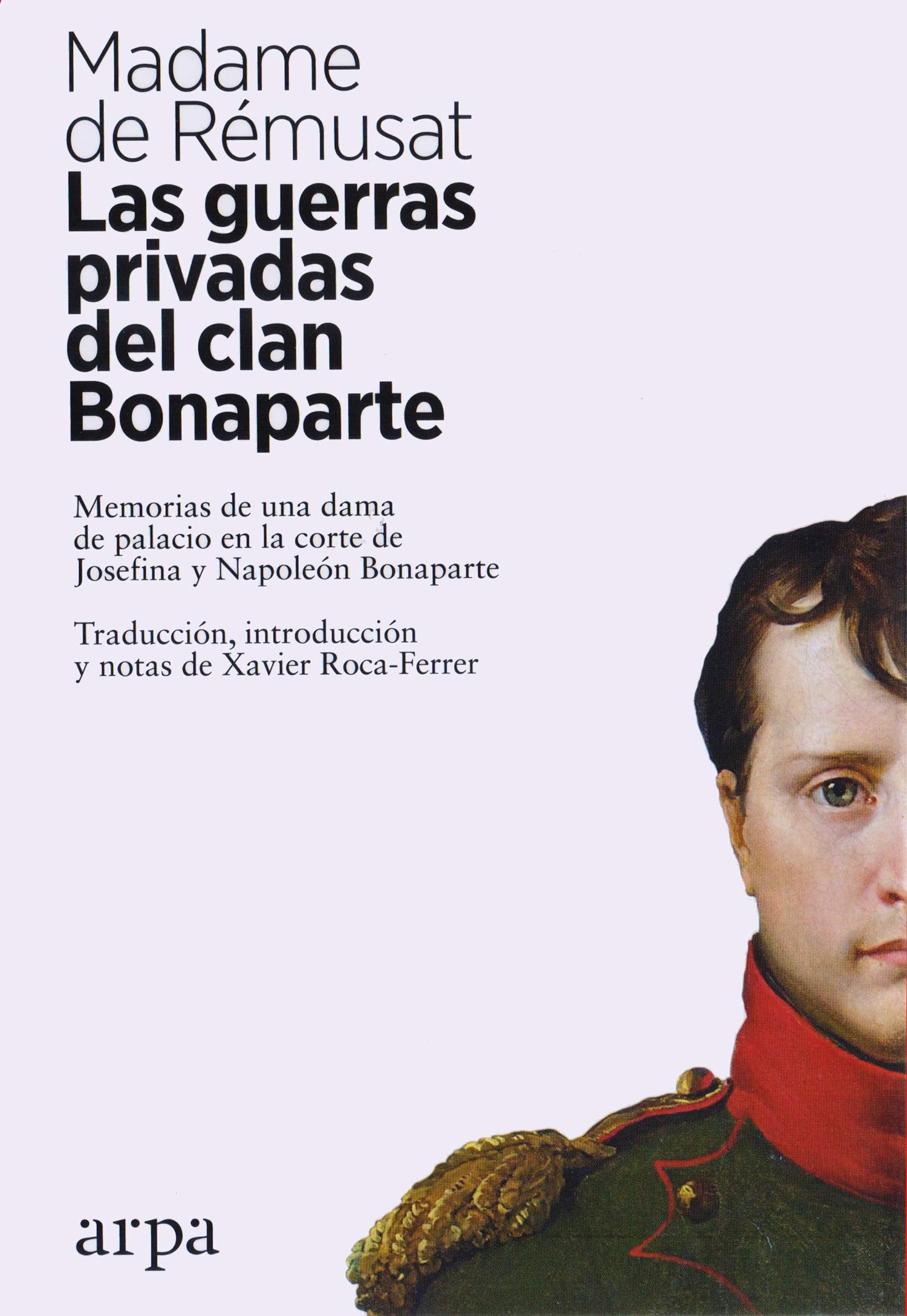 Las guerras privadas del clan Bonaparte
