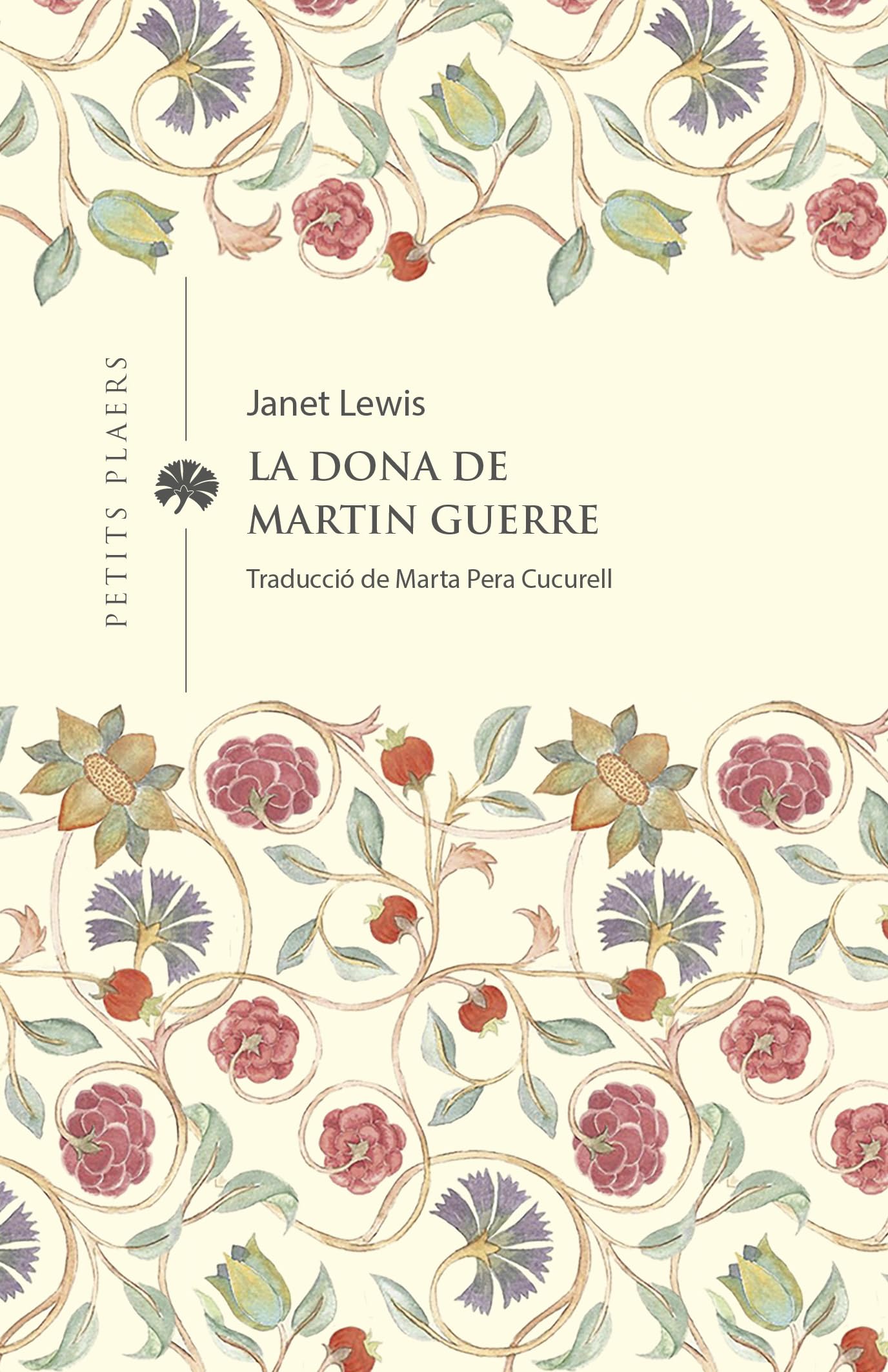 La dona d'en Martin Guerre: 38 (Petits Plaers)