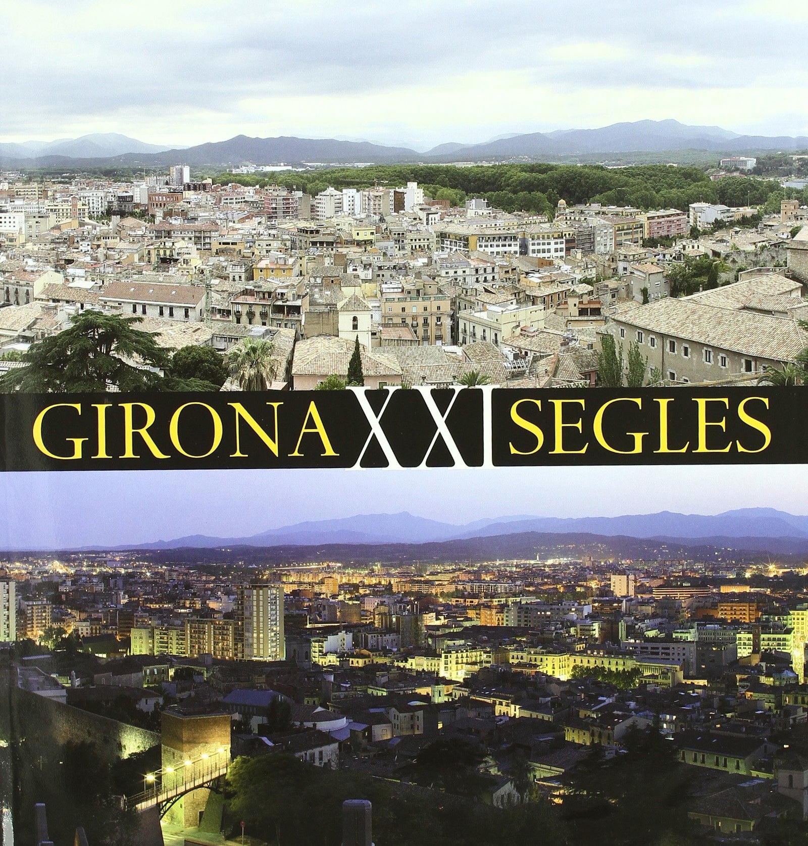 Girona XXI segles: 1 (General)