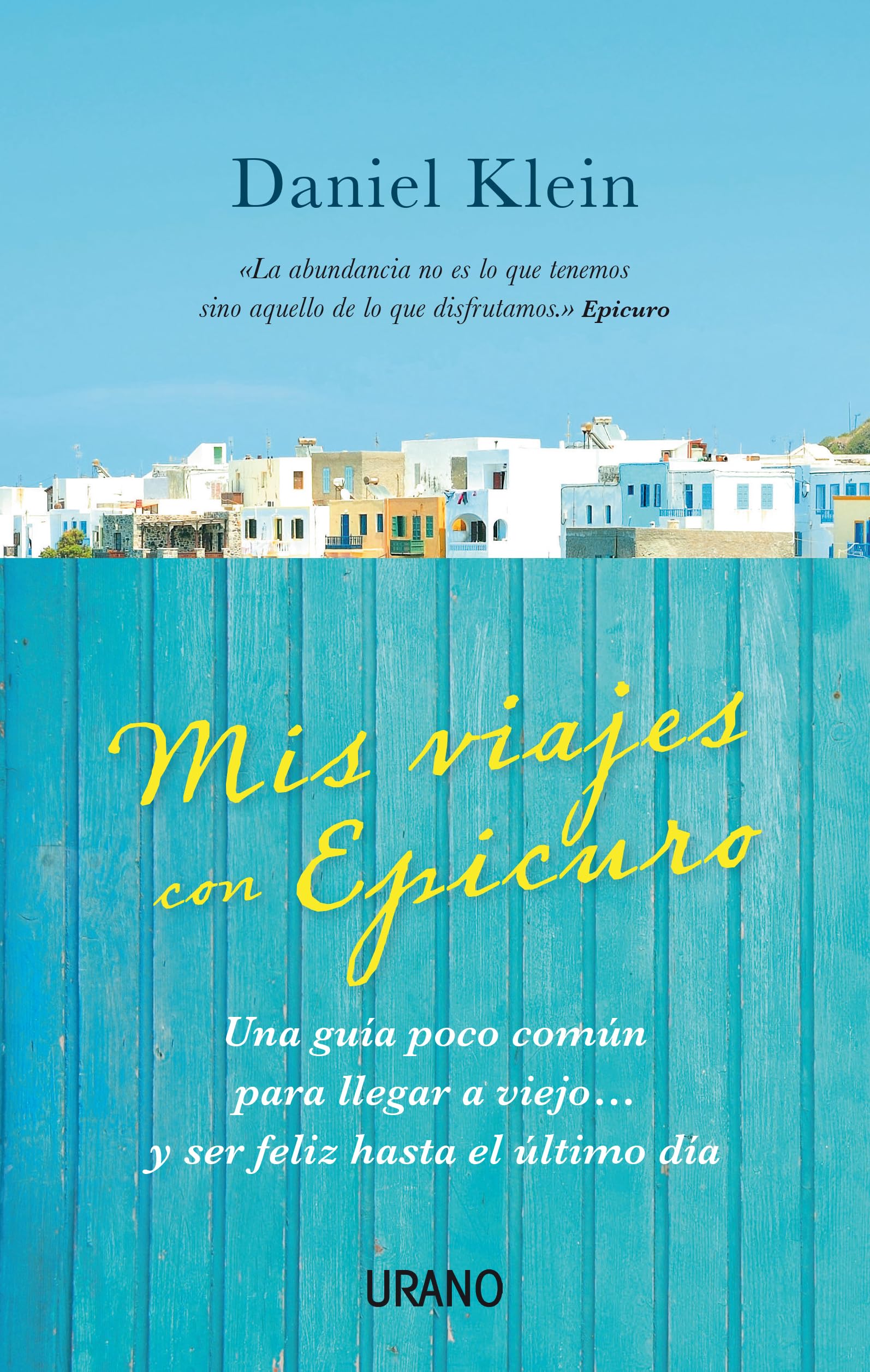 Mis viajes con Epicuro (Crecimiento personal) [Idioma Inglés]