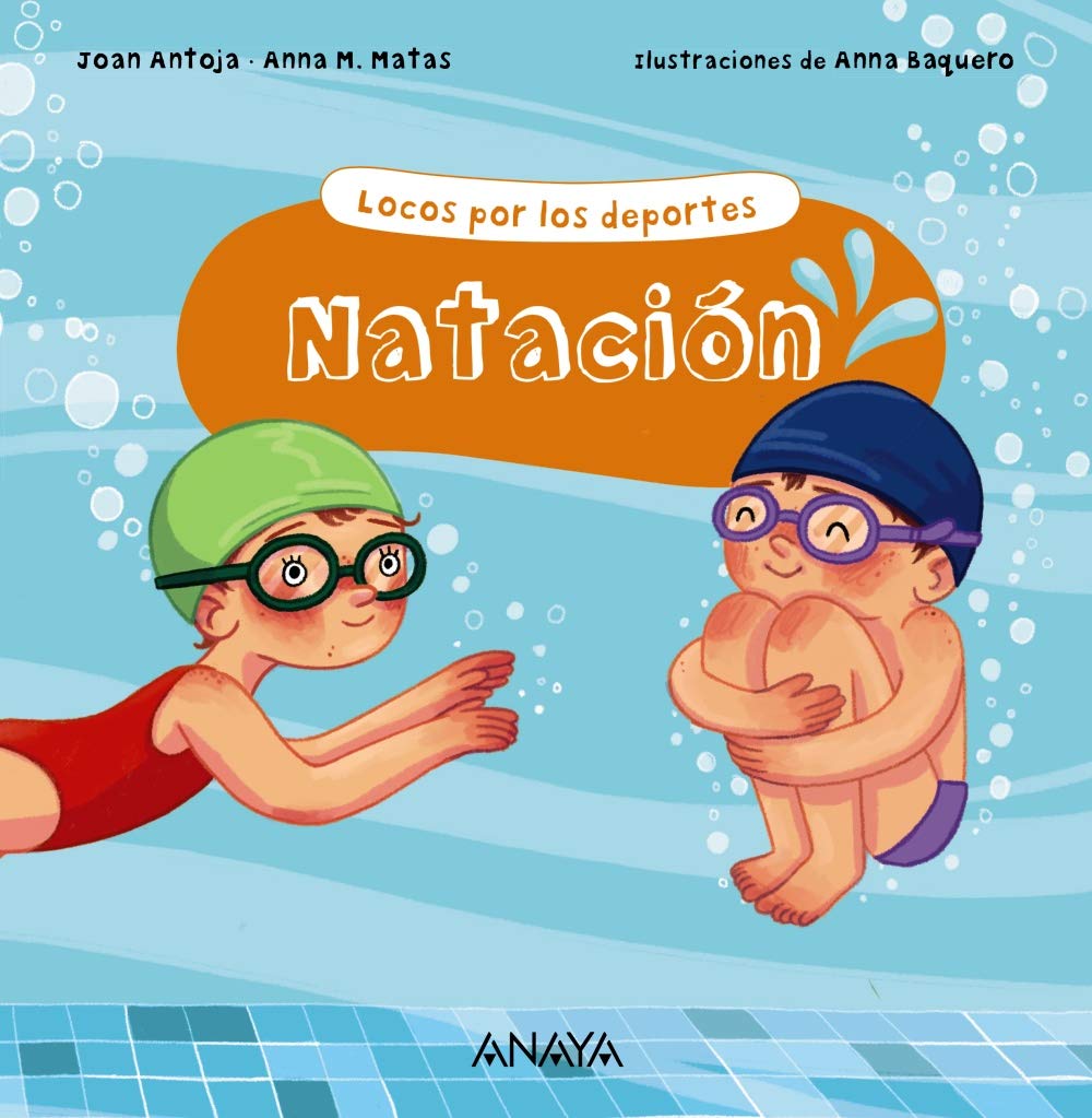 Natación: Locos por los deportes (LITERATURA INFANTIL - Locos por los deportes)