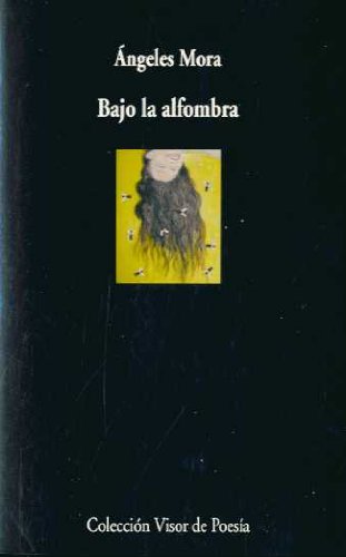 Bajo la alfombra: 708 (Visor de Poesía)