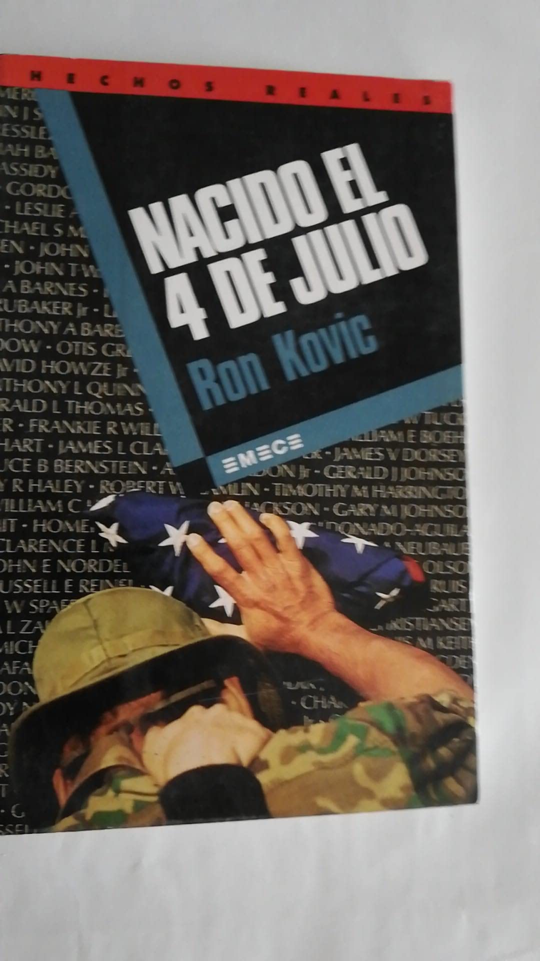 NACIDO EL 4 DE JULIO (SIN COLECCION)