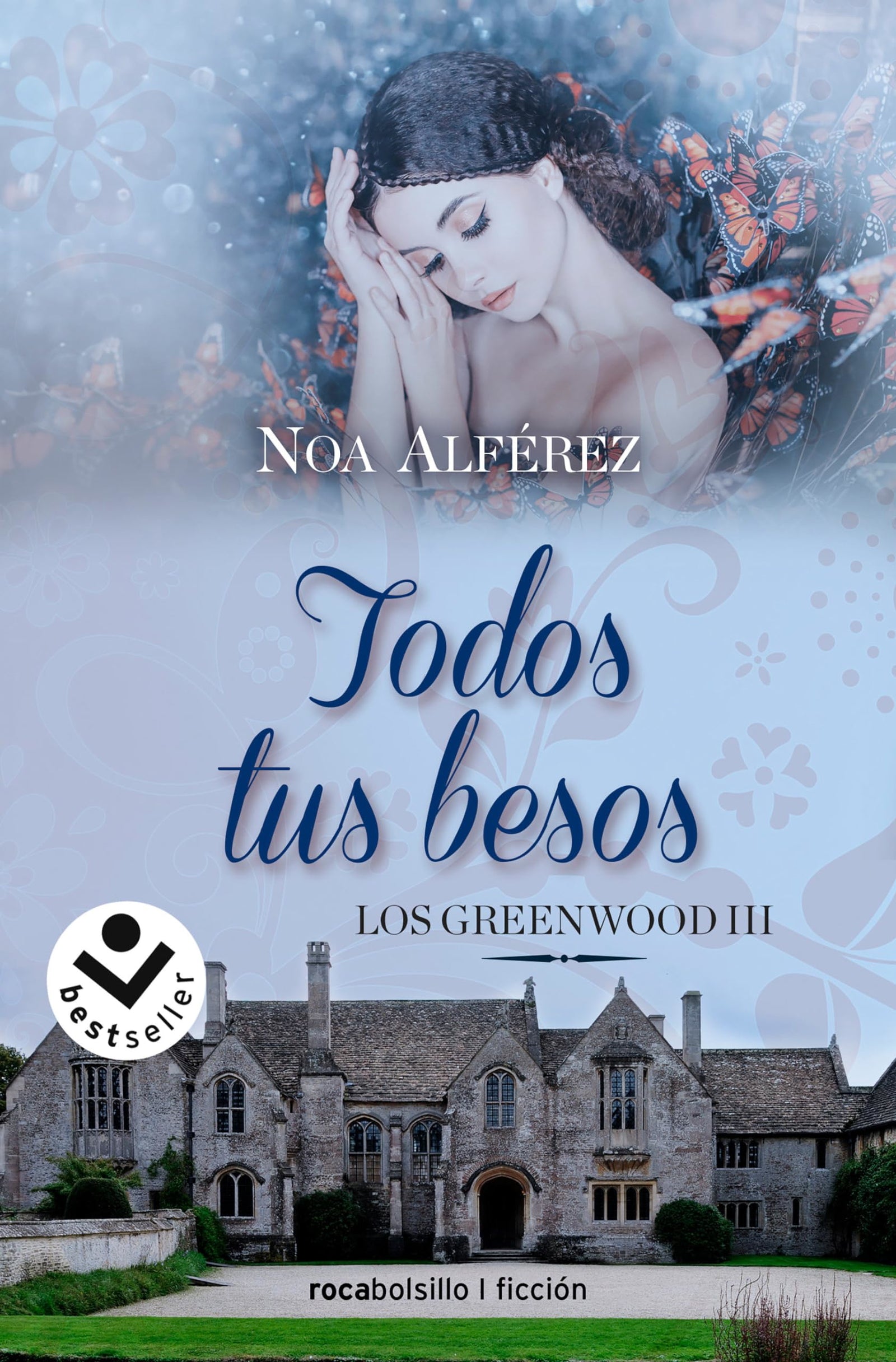 Todos tus besos (Los Greenwood 3) (Best Seller | Ficción)