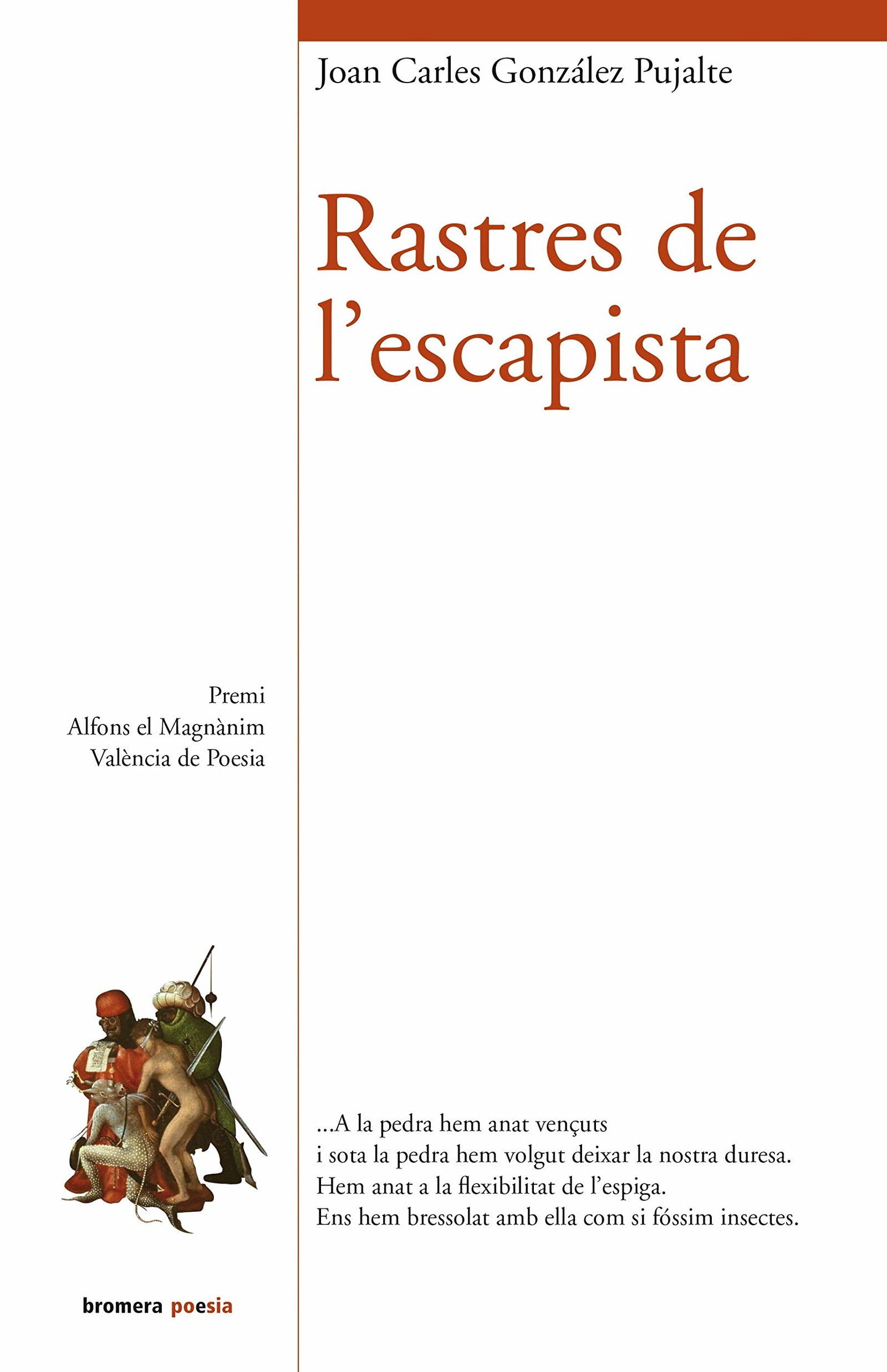 Rastres de l'escapista: 113 (Bromera Poesia)