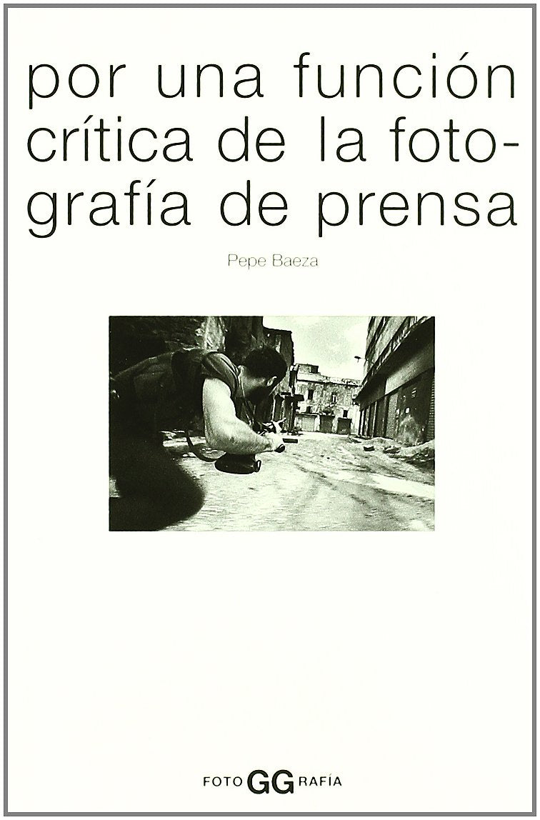 Por una función crítica de la fotografía de prensa