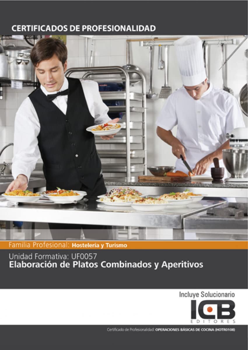 Uf0057: Elaboración de Platos Combinados y Aperitivos