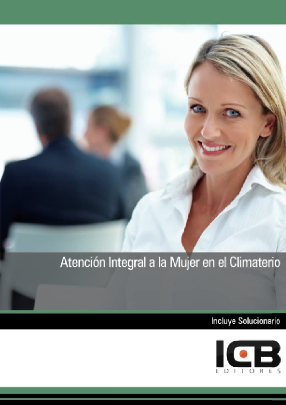 Atención Integral a la Mujer en el Climaterio
