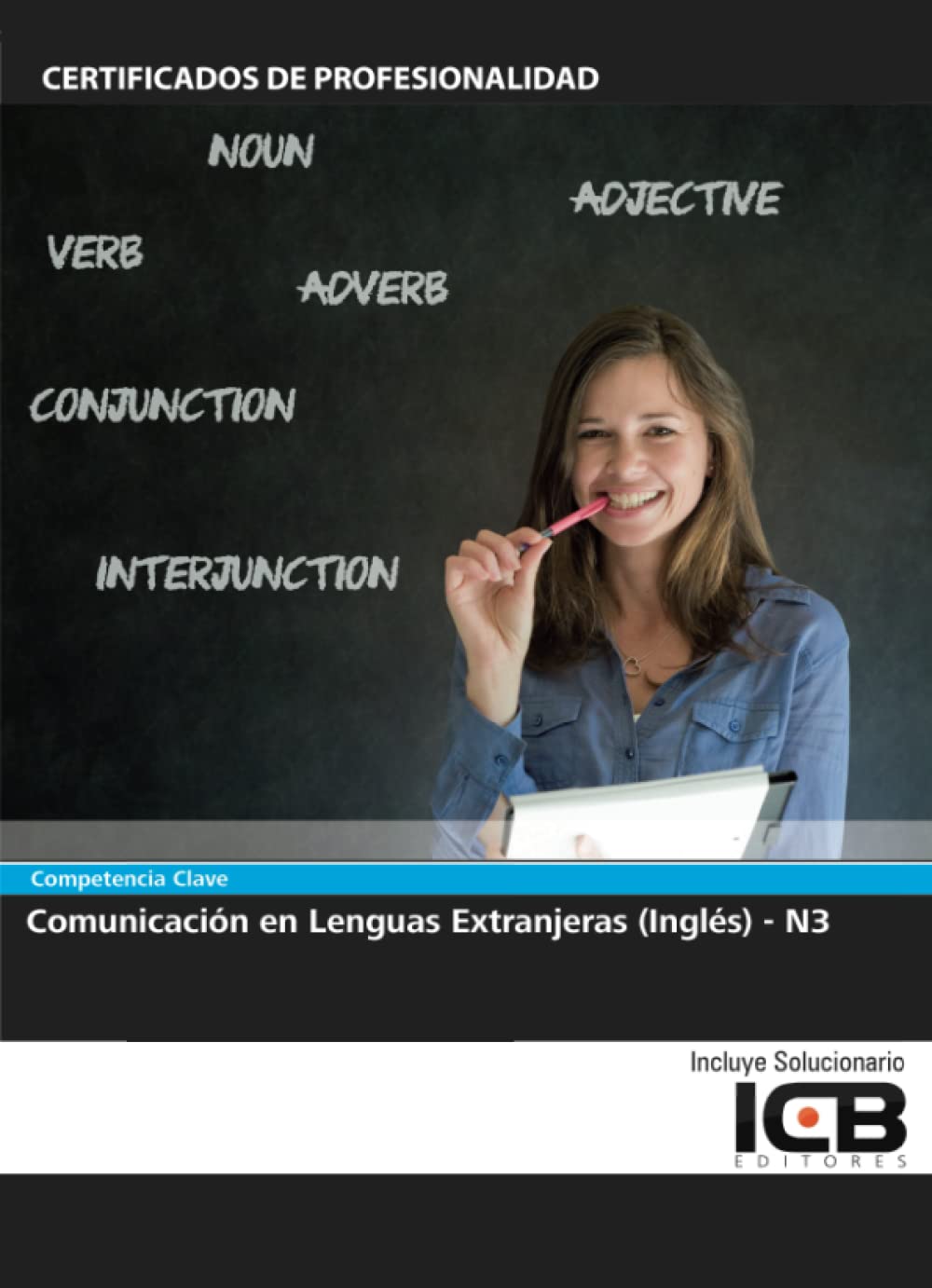 Competencia Clave: Comunicación en Lenguas Extranjeras (Inglés) - N3