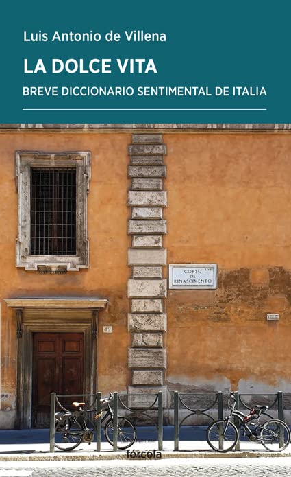 La dolce vita: Breve diccionario sentimental de Italia: 62 (Periplos)