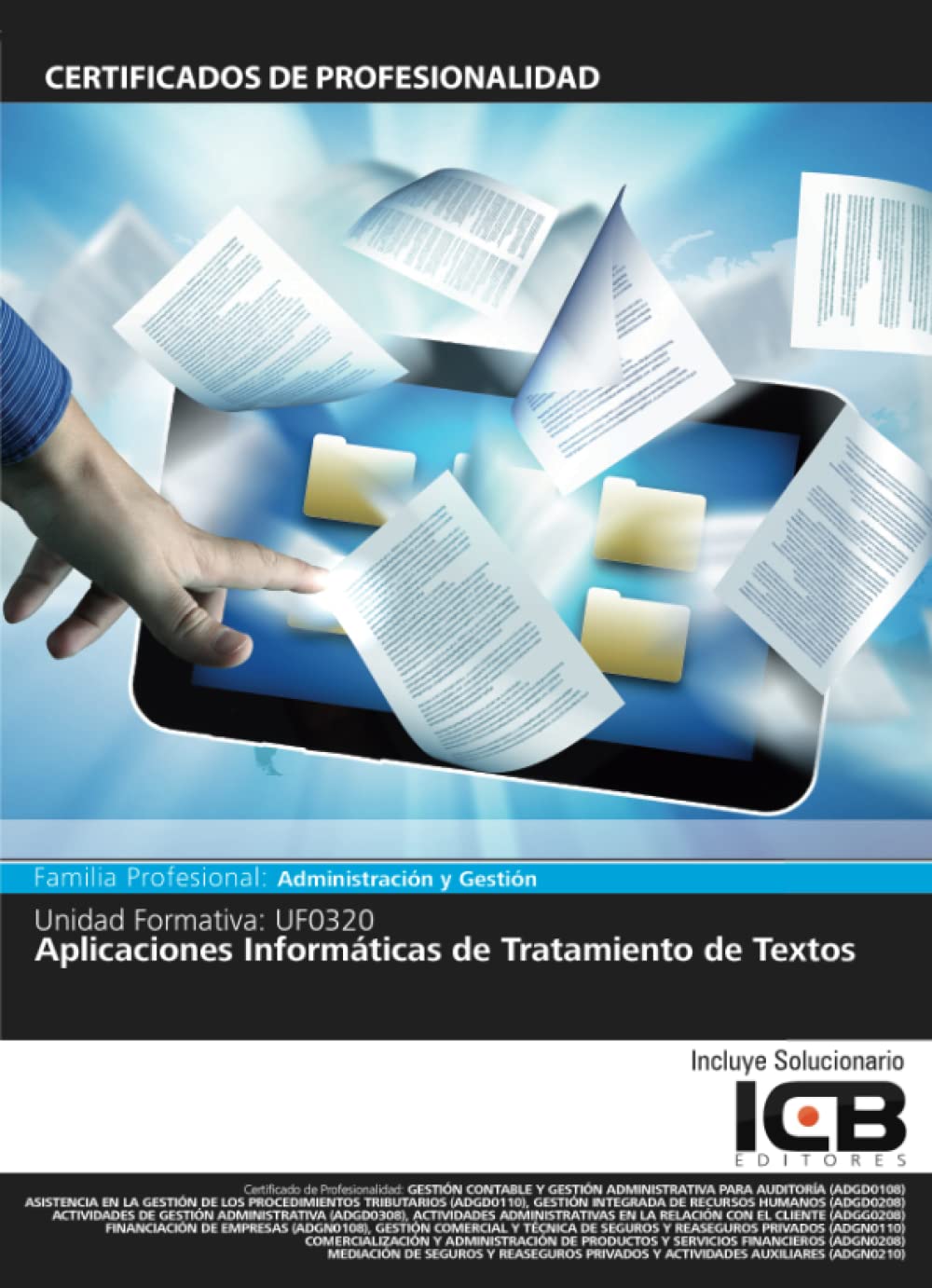 Uf0320: Aplicaciones Informáticas de Tratamiento de Textos (Word 2010)