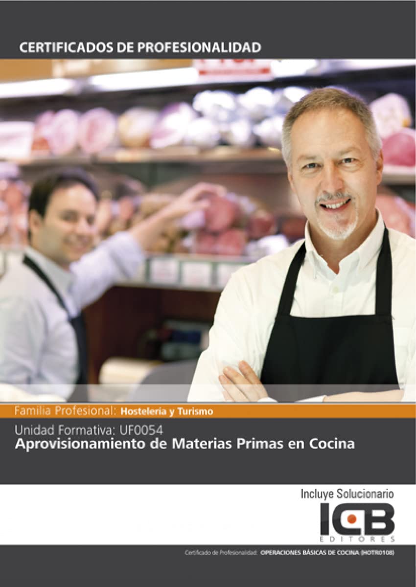 Uf0054: Aprovisionamiento de Materias Primas en Cocina