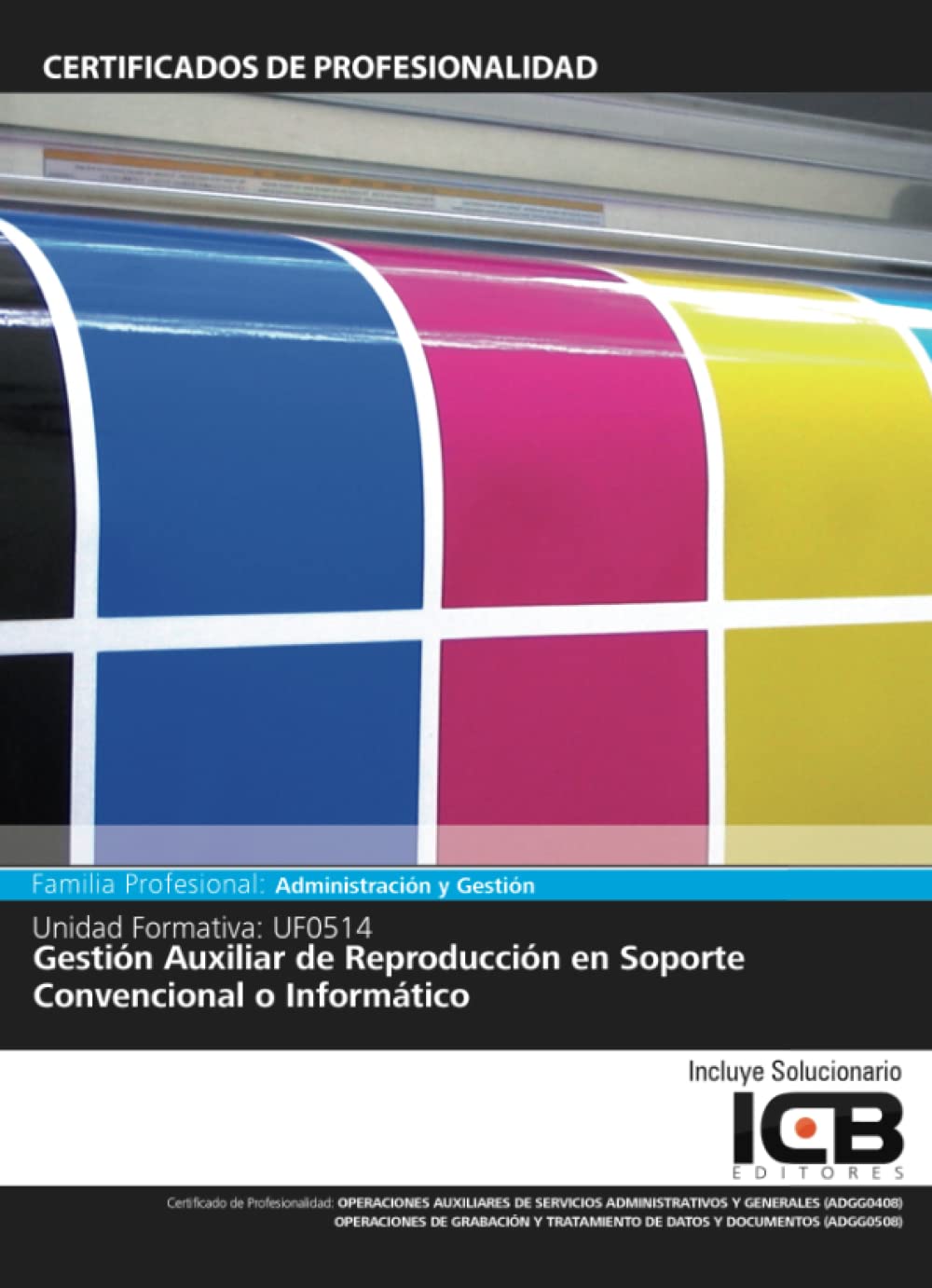 Uf0514: Gestión Auxiliar de Reproducción en Soporte Convencional o Informático