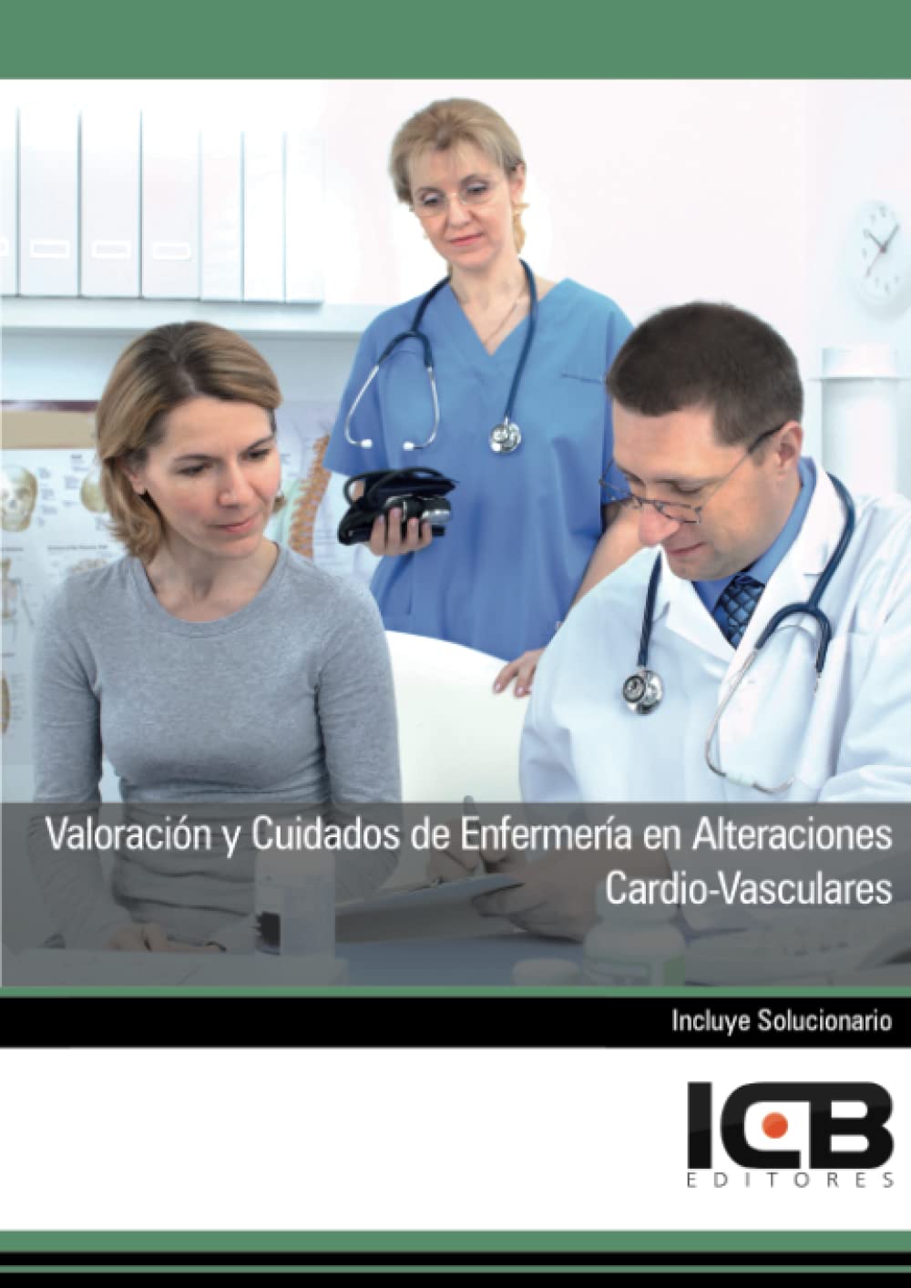 Valoración y Cuidados de Enfermería en Alteraciones Cardio-vasculares