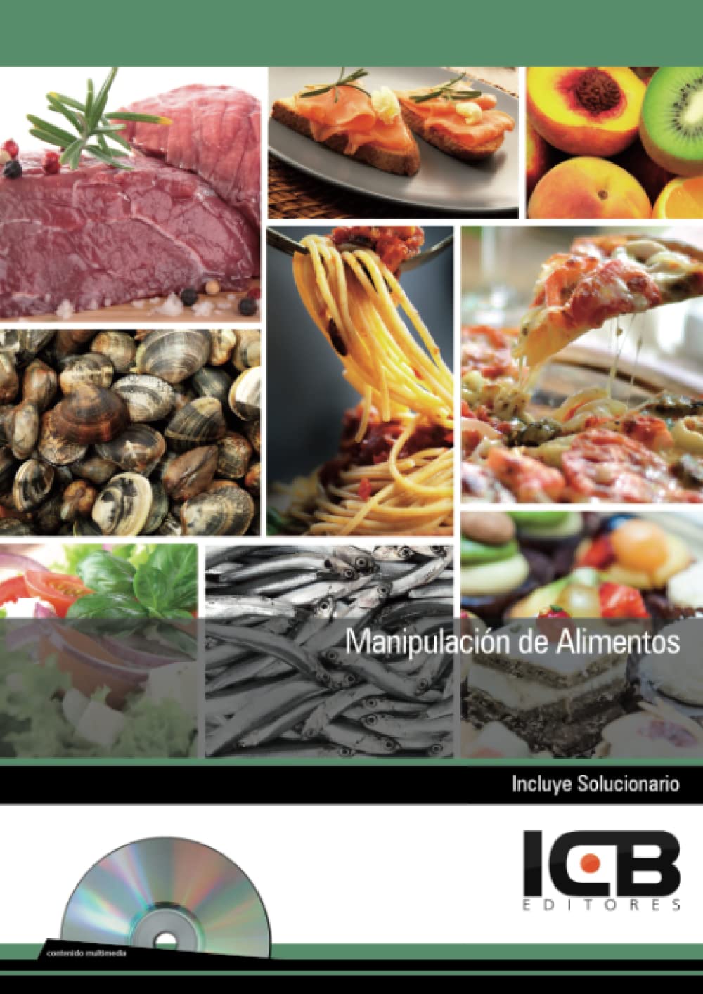 Manipulacion de Alimentos - Incluye Contenido Multimedia