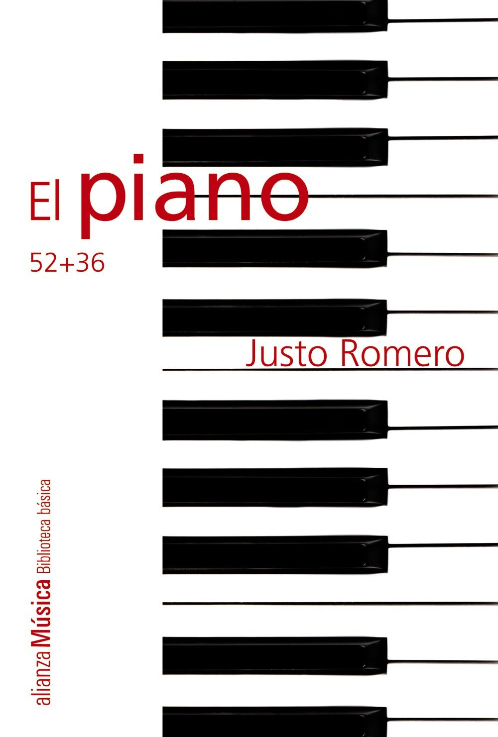 El piano: 52 + 36 (Alianza música (AM))