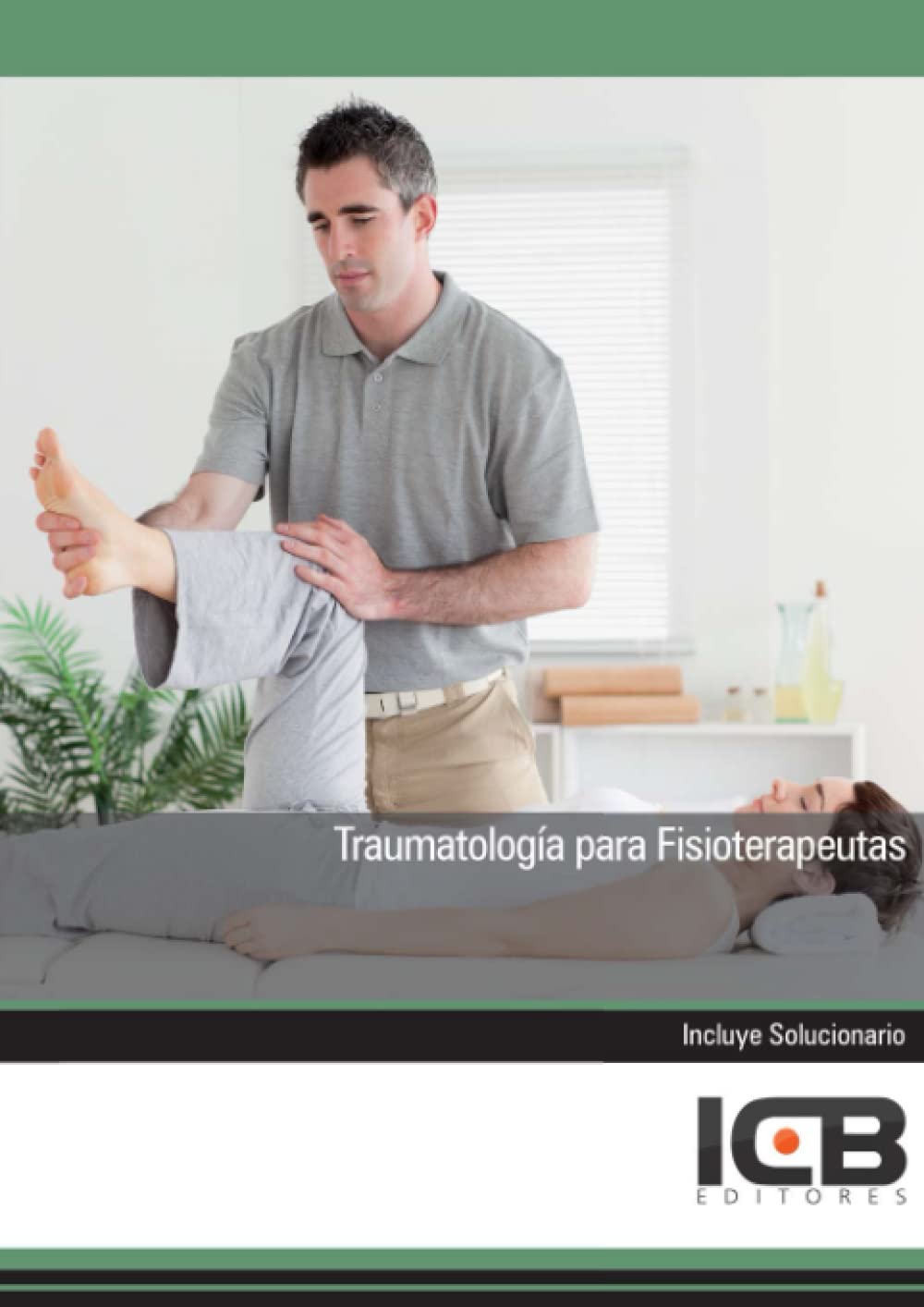 Traumatología para Fisioterapeutas