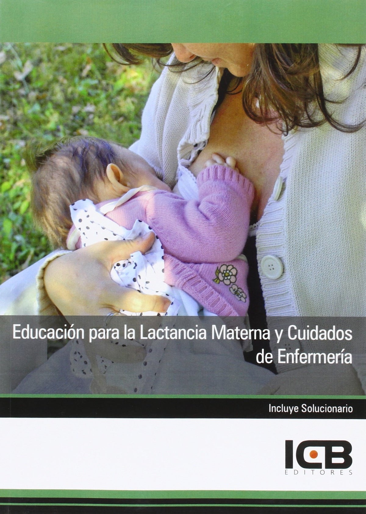 Educación para la Lactancia Materna y Cuidados de Enfermería