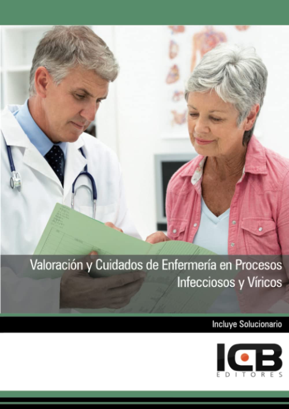 Valoración y Cuidados de Enfermería en Procesos Infecciosos y Víricos