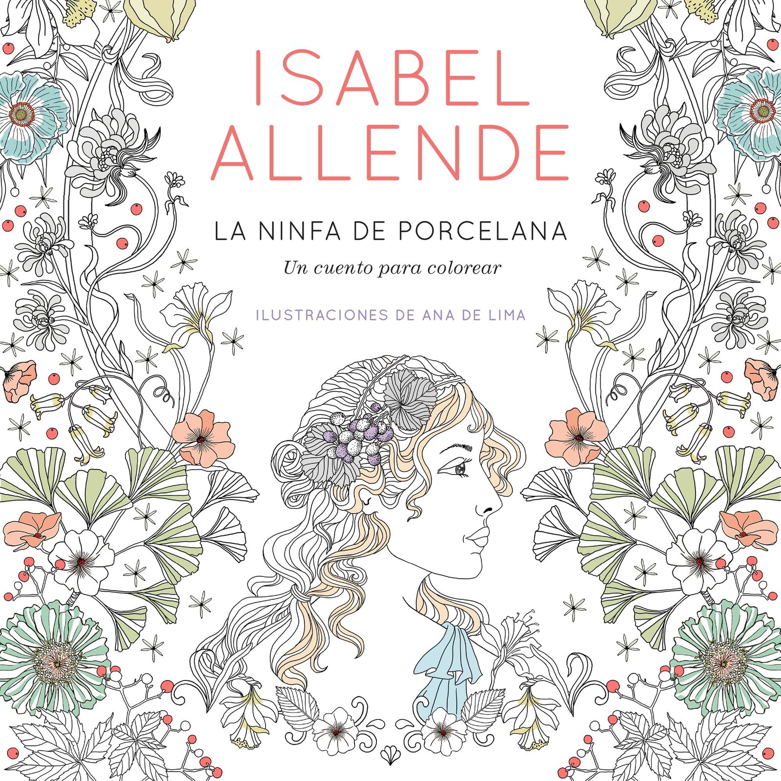 La ninfa de porcelana: Un Cuento Para Colorear (Éxitos)