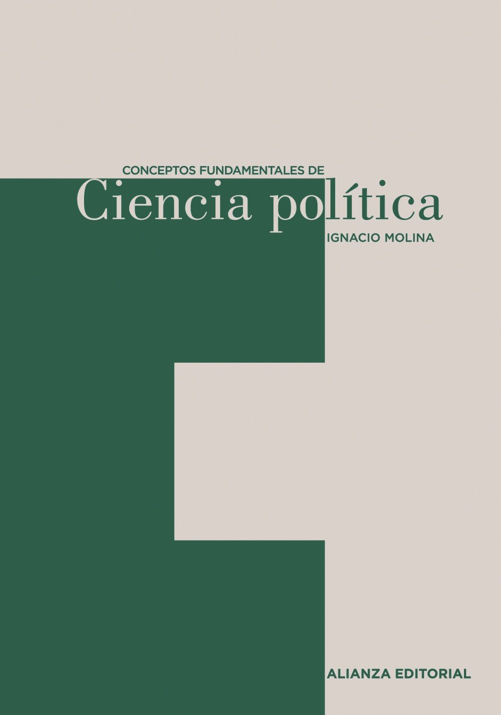 Conceptos fundamentales de Ciencia Política (El Libro Universitario - Herramientas)