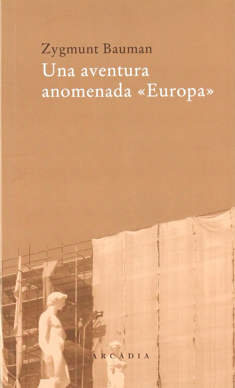 Una aventura anomenada Europa (Lectures centrals)