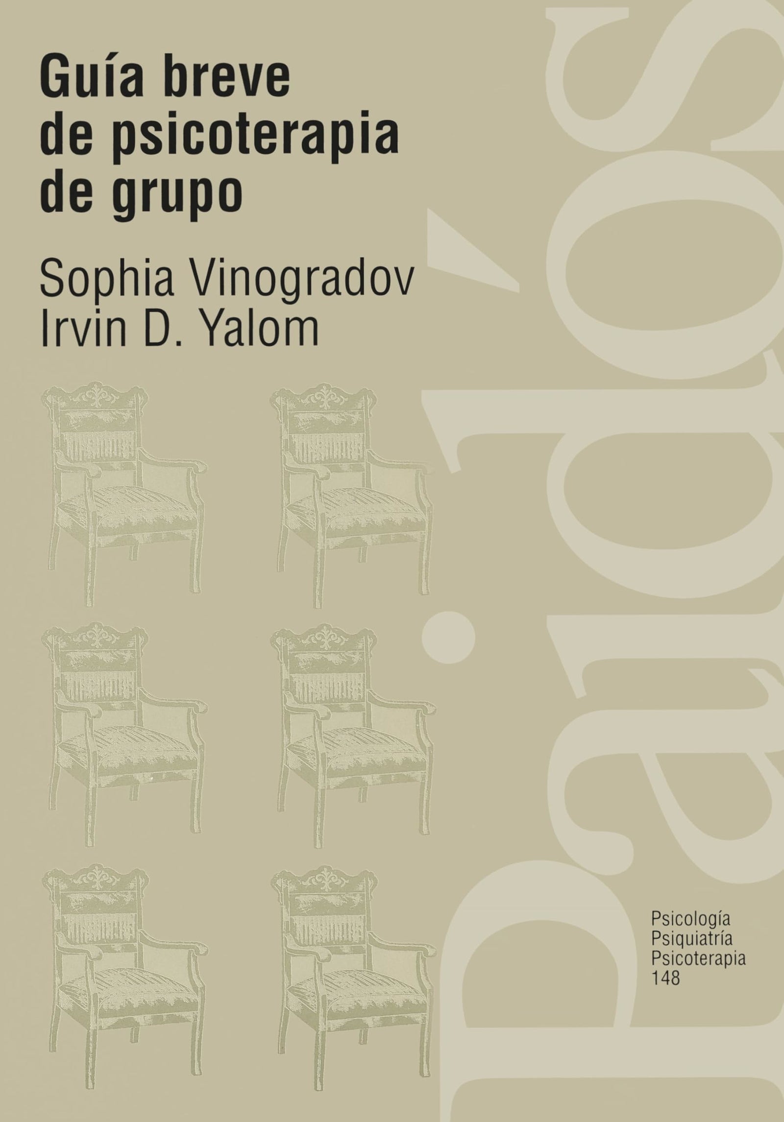 Guía breve de psicoterapia de grupo: 148 (Psicología Psiquiatría Psicoterapia)