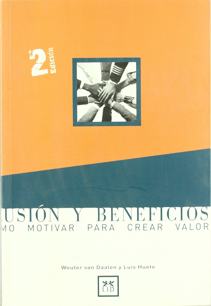 Ilusión y beneficios.