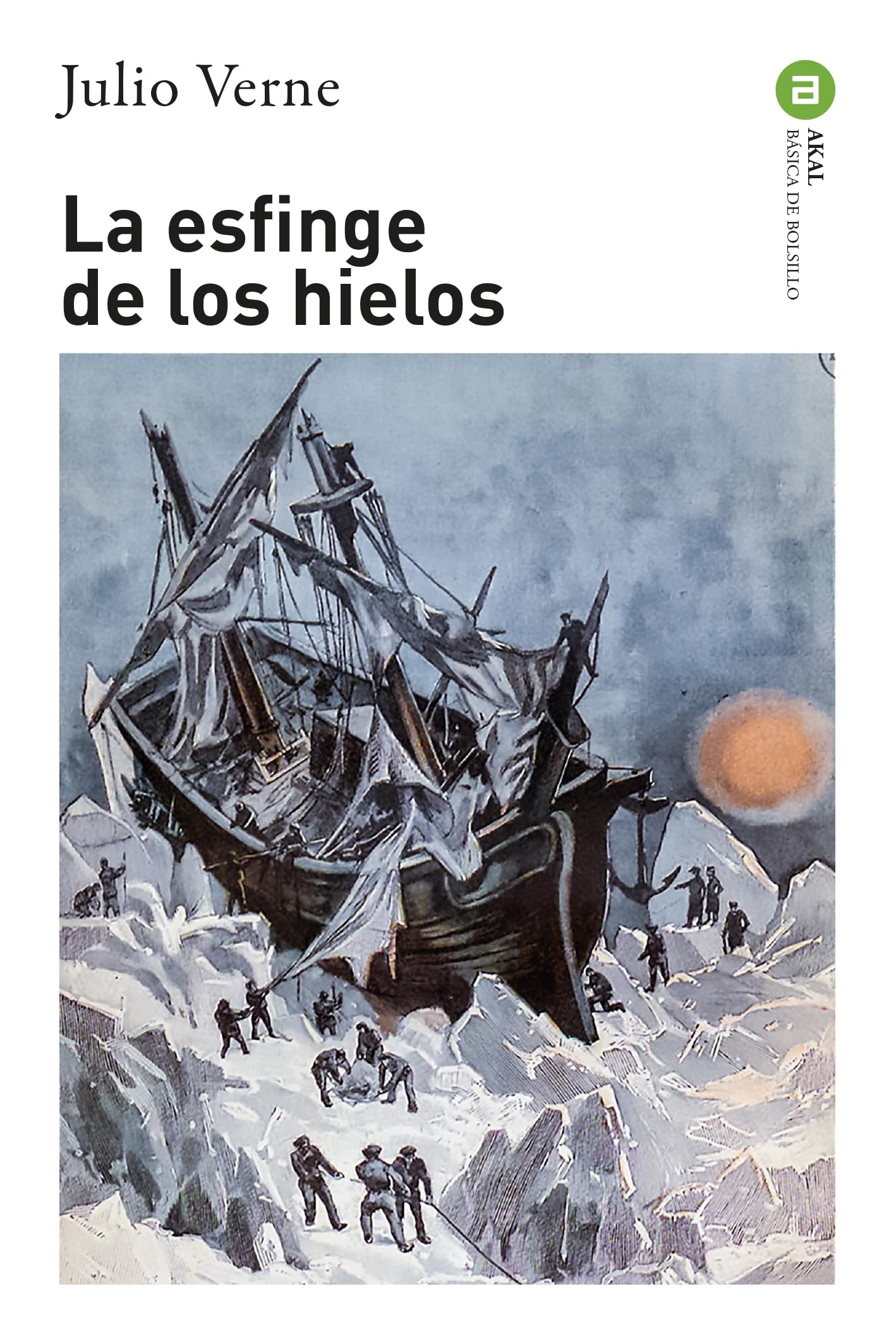 La esfinge de los hielos: 147 (Básica de Bolsillo)