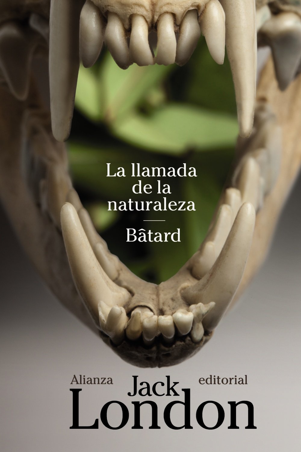 La llamada de la naturaleza / Bâtard (El libro de bolsillo - Bibliotecas de autor - Biblioteca London)