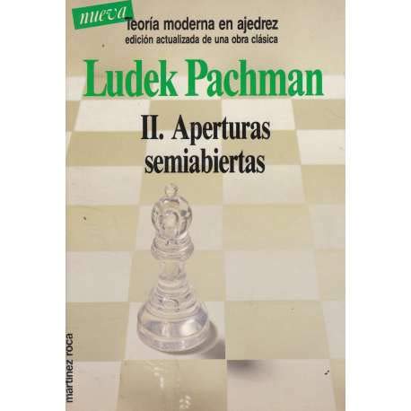 Teoria moderna del ajedrez (II aperturas semiabiertas