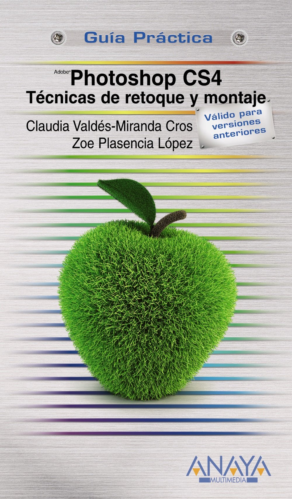 Photoshop CS4. Técnicas de retoque y montaje (Guías Prácticas)