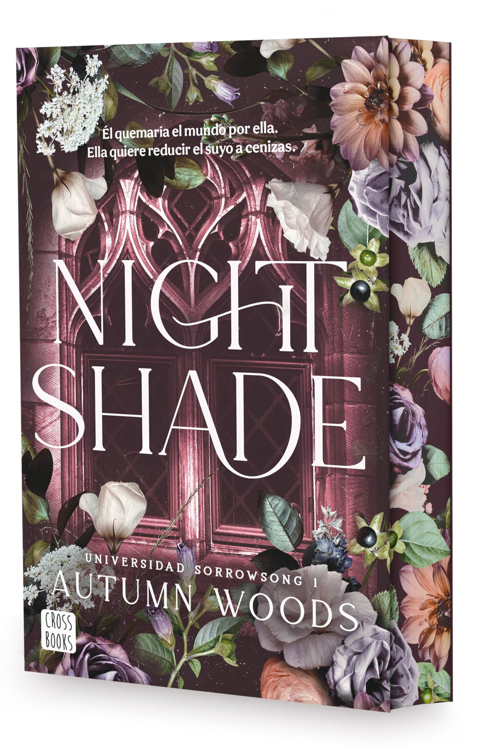 Universidad Sorrowsong 1. Nightshade: Edición con cantos tintados (Ficción)
