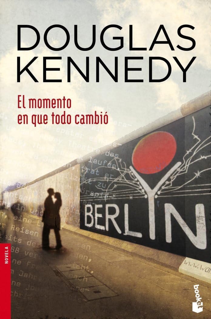 El momento en que todo cambió (Novela)