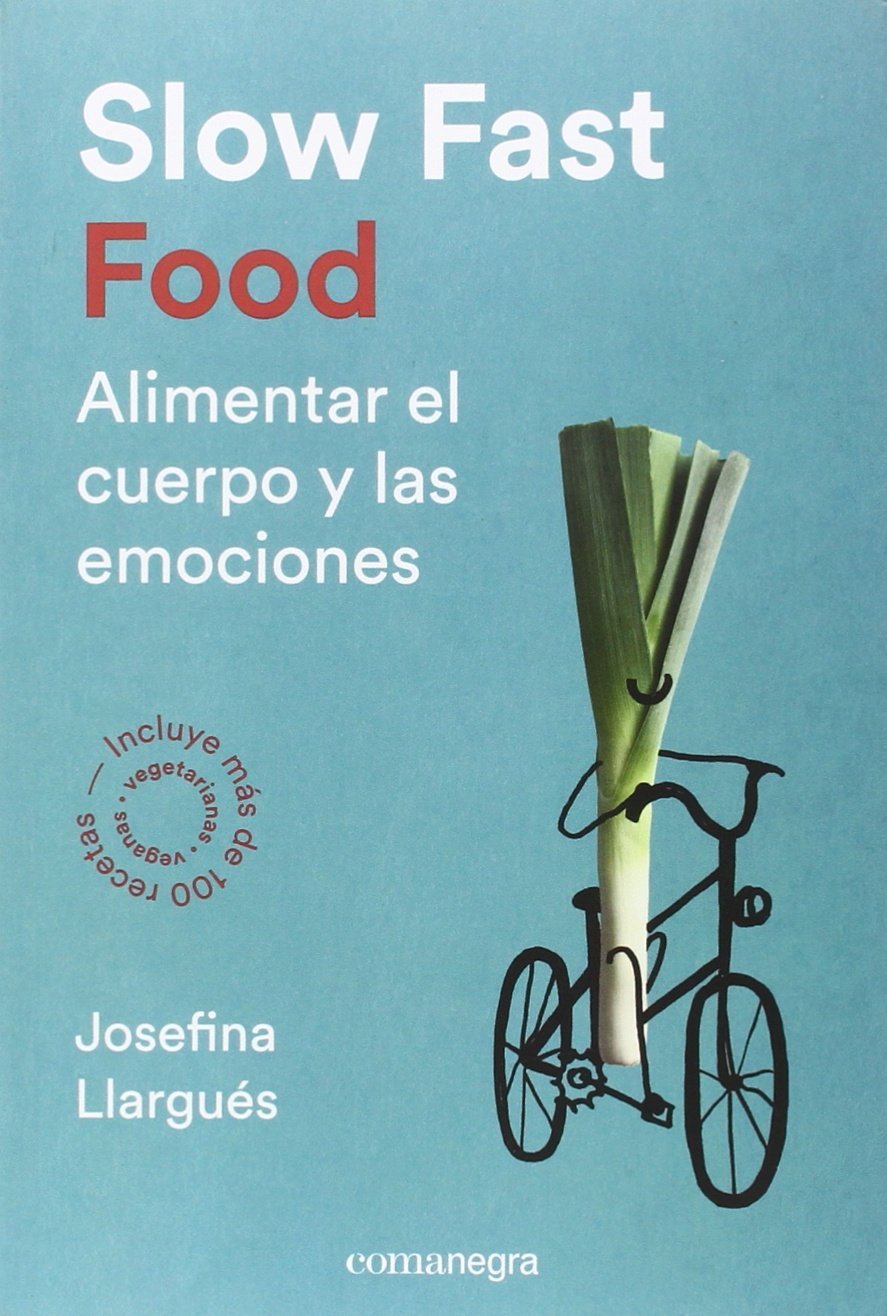 Slow Fast Food: Alimentar el cuerpo y las emociones (DRAMATICLES)