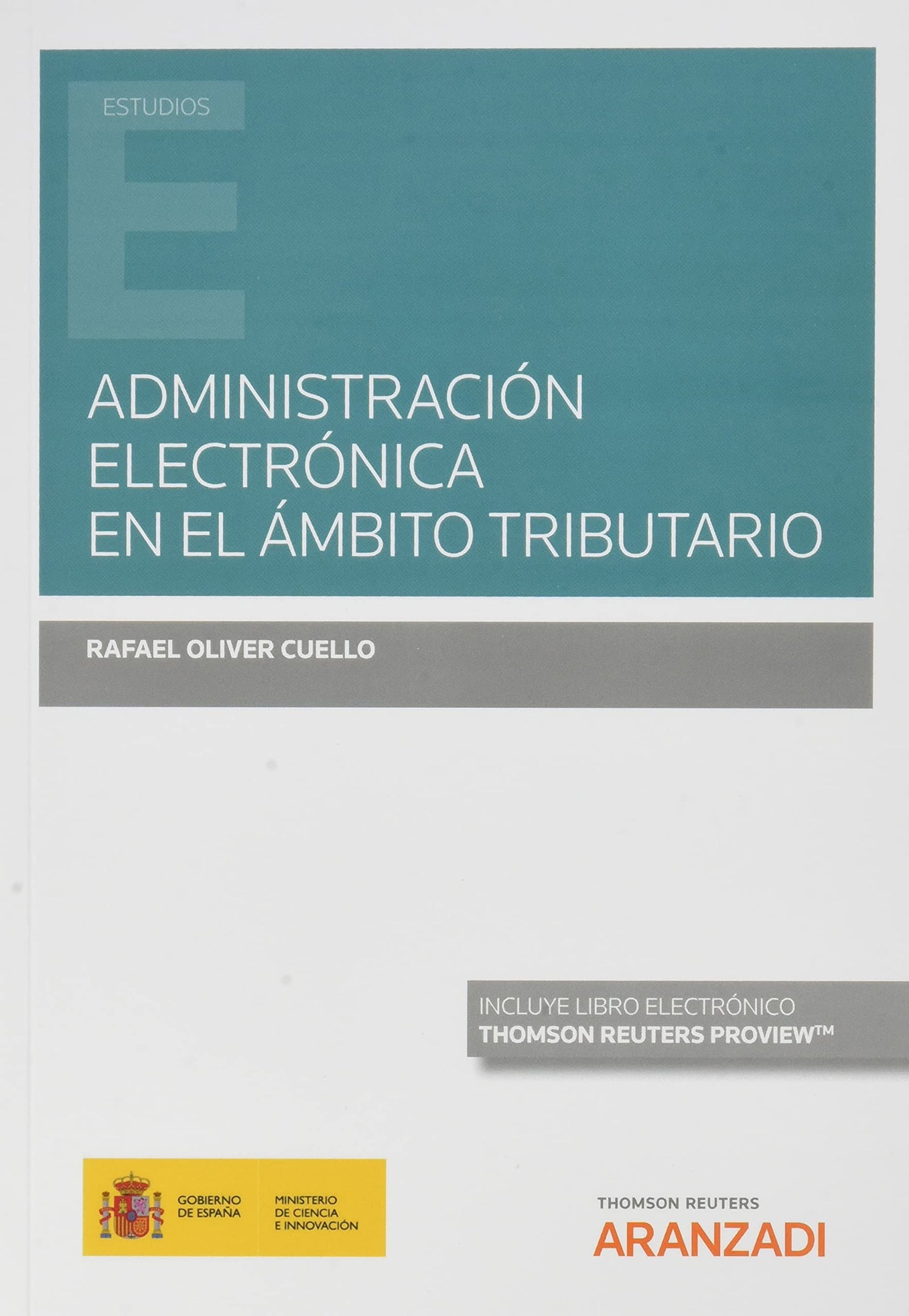 Administración electrónica en el ámbito tributario (Monografía)