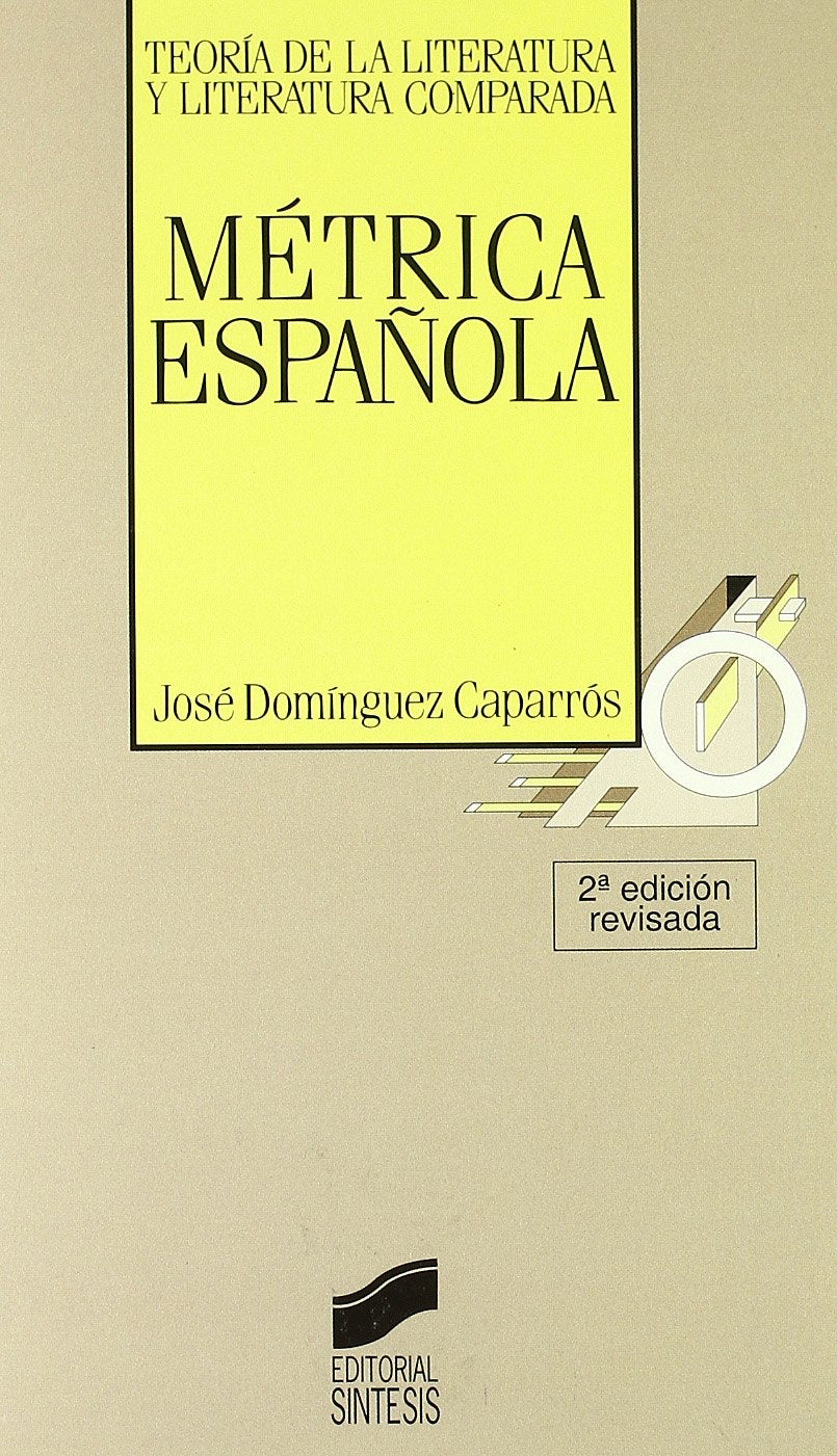 Métrica española: 5 (Teoría de la literatura y literatura comparada)